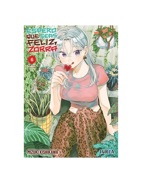 ESPERO QUE SEAS FELIZ, ZORRA Nº06
