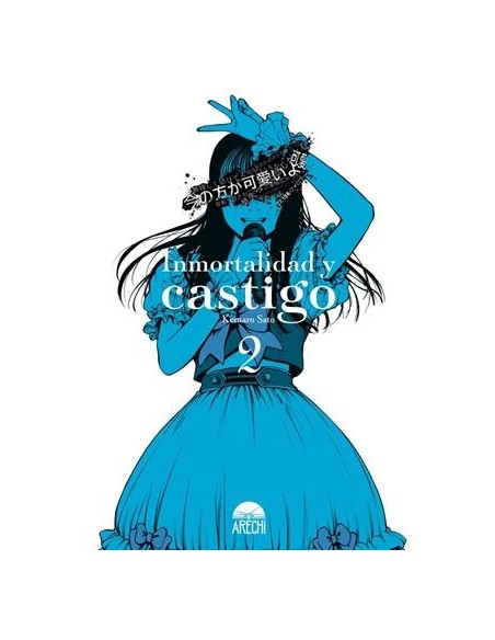 INMORTALIDAD Y CASTIGO Nº02
