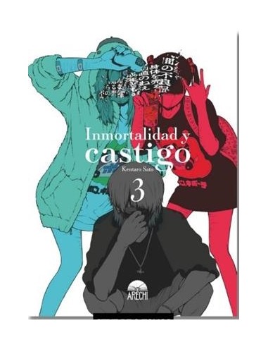 INMORTALIDAD Y CASTIGO Nº03