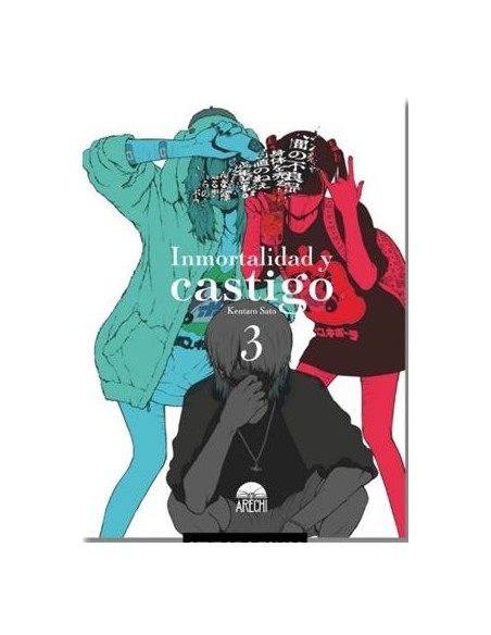 INMORTALIDAD Y CASTIGO Nº03