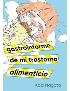 GASTROINFORME DE MI TRASTORNO ALIMENTARIO