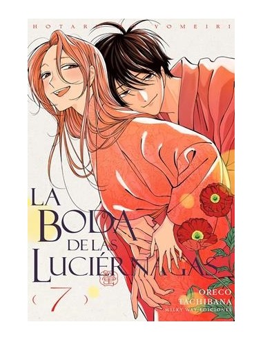 BODA DE LAS LUCIERNAGAS, LA Nº07