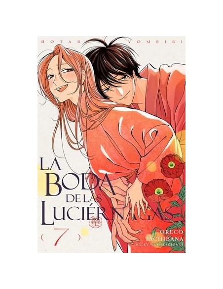 BODA DE LAS LUCIERNAGAS, LA Nº07
