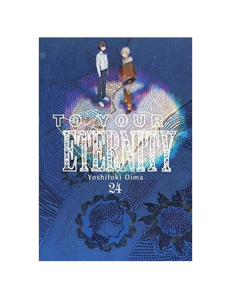 TO YOUR ETERNITY Nº24