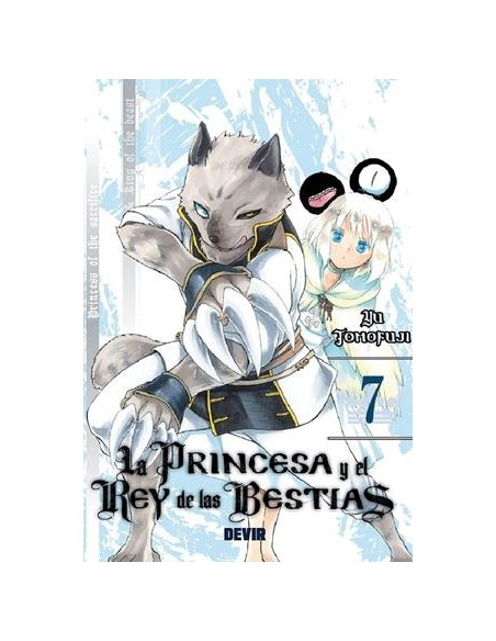 PRINCESA Y EL REY DE LAS BESTIAS Nº07