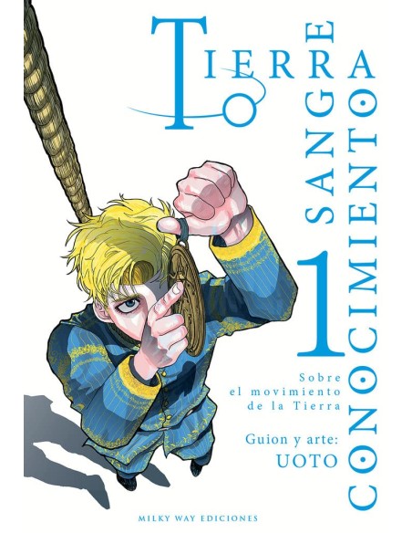TIERRA, SANGRE, CONOCIMIENTO Nº01
