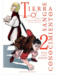 TIERRA, SANGRE, CONOCIMIENTO Nº02