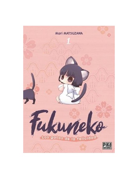 FUKUNEKO: LOS GATOS DE LA FELICIDAD Nº01