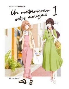 UN MATRIMONIO ENTRE AMIGAS Nº01