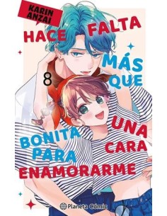 HACE FALTA MAS QUE UNA CARA BONITA PARA ENAMORARME Nº08