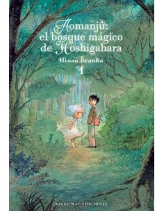 AOMANJU: EL BOSQUE MAGICO DE HOSHIGAHARA Nº1