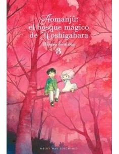 AOMANJU: EL BOSQUE MAGICO DE HOSHIGAHARA Nº3
