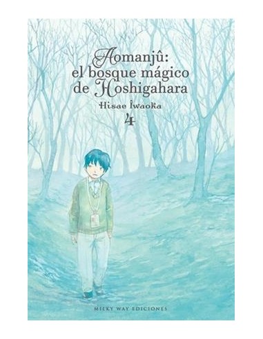 AOMANJU: EL BOSQUE MAGICO DE HOSHIGAHARA Nº4