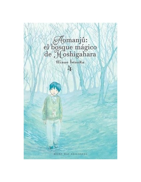 AOMANJU: EL BOSQUE MAGICO DE HOSHIGAHARA Nº4