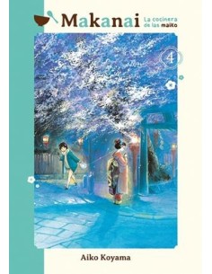 MAKANAI LA COCINERA DE LAS MAIKO Nº04