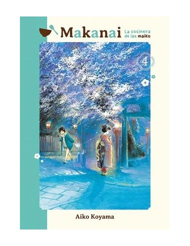 MAKANAI LA COCINERA DE LAS MAIKO Nº04