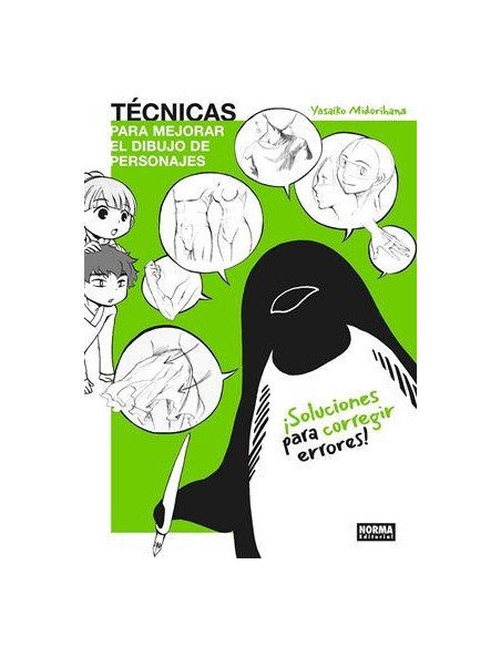 TECNICAS PARA MEJORAR EL DIBUJO DE PERSONAJES: SOLUCIONES PARA CORREGIR ERRORES