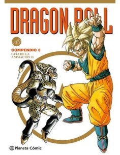 DRAGON BALL COMPENDIO 3: GUIA DE LA ANIMACION PARTE II