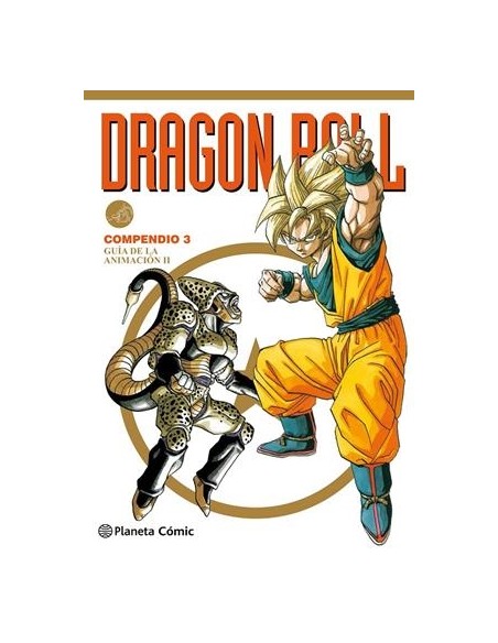 DRAGON BALL COMPENDIO 3: GUIA DE LA ANIMACION PARTE II