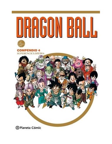 DRAGON BALL COMPENDIO 4: SUPERENCICLOPEDIA