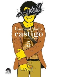 INMORTALIDAD Y CASTIGO Nº05