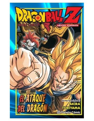 DRAGON BALL Z ANIME COMICS: EL ATAQUE DEL DRAGON