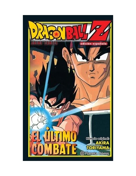 DRAGON BALL Z ANIME COMICS: EL ULTIMO COMBATE