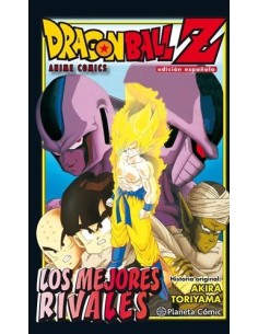 DRAGON BALL Z ANIME COMICS: LOS MEJORES RIVALES