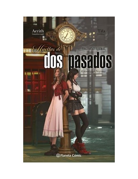 FINAL FANTASY VII REMAKE: HUELLAS DE DOS PASADOS (NOVELA)