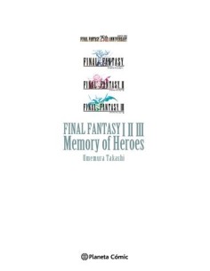 FINAL FANTASY I, II, III: MEMORY OF HEROES (NOVELA)
