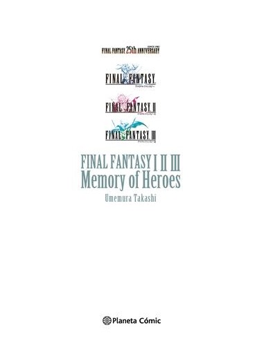 FINAL FANTASY I, II, III: MEMORY OF HEROES...