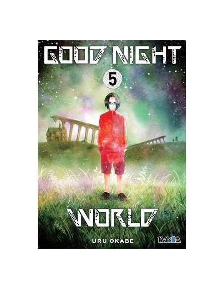 GOODNIGHT WORLD Nº05