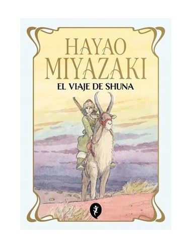 VIAJE DE SHUNA, EL (HAYAO MIYAZAKI)