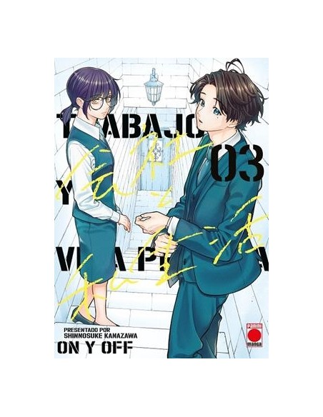 TRABAJO Y VIDA PRIVADA, ON Y OFF Nº03