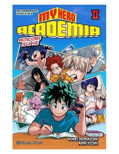 MY HERO ACADEMIA Nº02: DE CAMPAMENTO, LA OTRA...