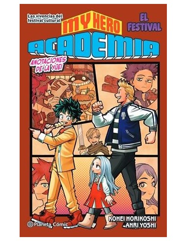 MY HERO ACADEMIA Nº04: LAS VIVENCIAS DEL...