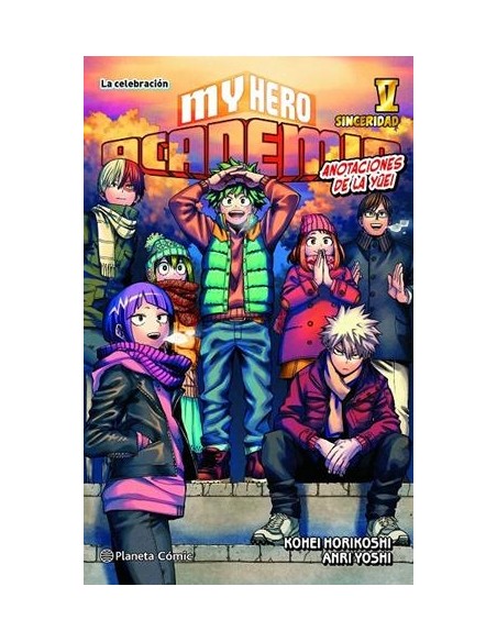 MY HERO ACADEMIA Nº 05: SINCERIDAD (NOVELA)