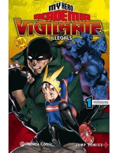 MY HERO ACADEMIA: VIGILANTE ILLEGALS Nº01