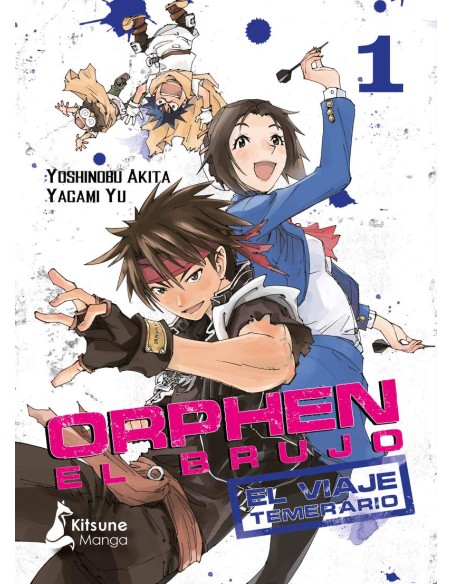 ORPHEN EL BRUJO: EL VIAJE TEMERARIO VOL.1