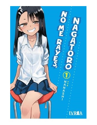 NO ME RAYES, NAGATORO Nº01