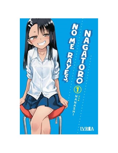 NO ME RAYES, NAGATORO Nº01