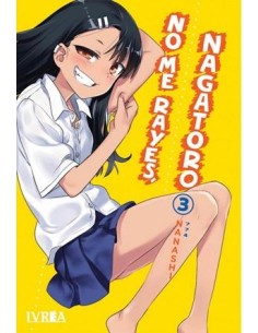 NO ME RAYES, NAGATORO Nº03