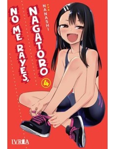 NO ME RAYES, NAGATORO Nº04