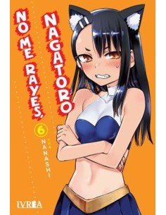 NO ME RAYES, NAGATORO Nº06