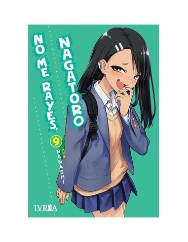 NO ME RAYES, NAGATORO Nº09