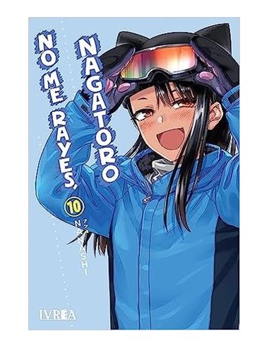 NO ME RAYES, NAGATORO Nº10