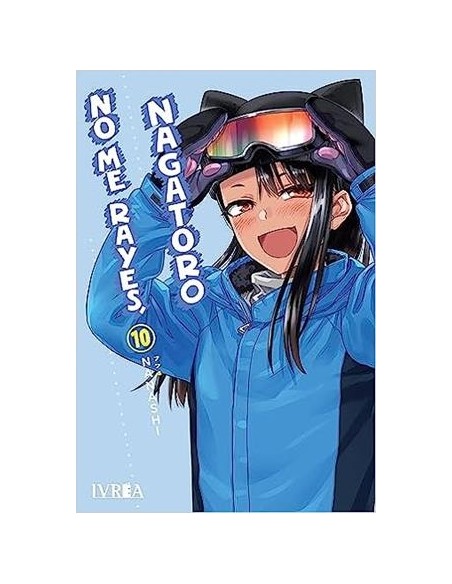 NO ME RAYES, NAGATORO Nº10
