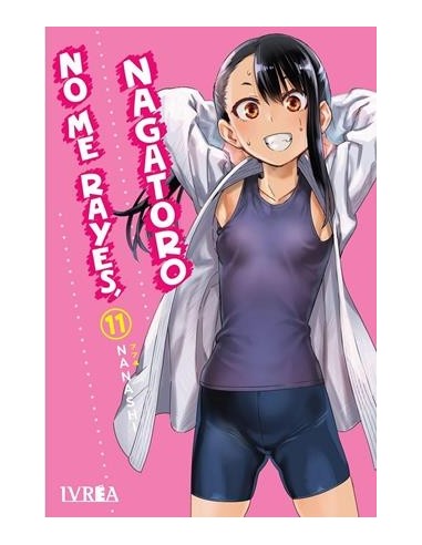 NO ME RAYES, NAGATORO Nº11