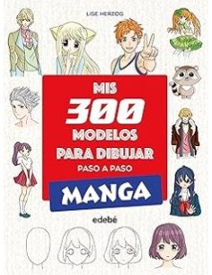 MIS 300 MODELOS PARA DIBUJAR PASO A PASO MANGA