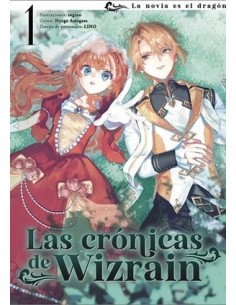 LAS CRONICAS DE WIZRAIN: LA NOVIA ES EL DRAGON Nº01